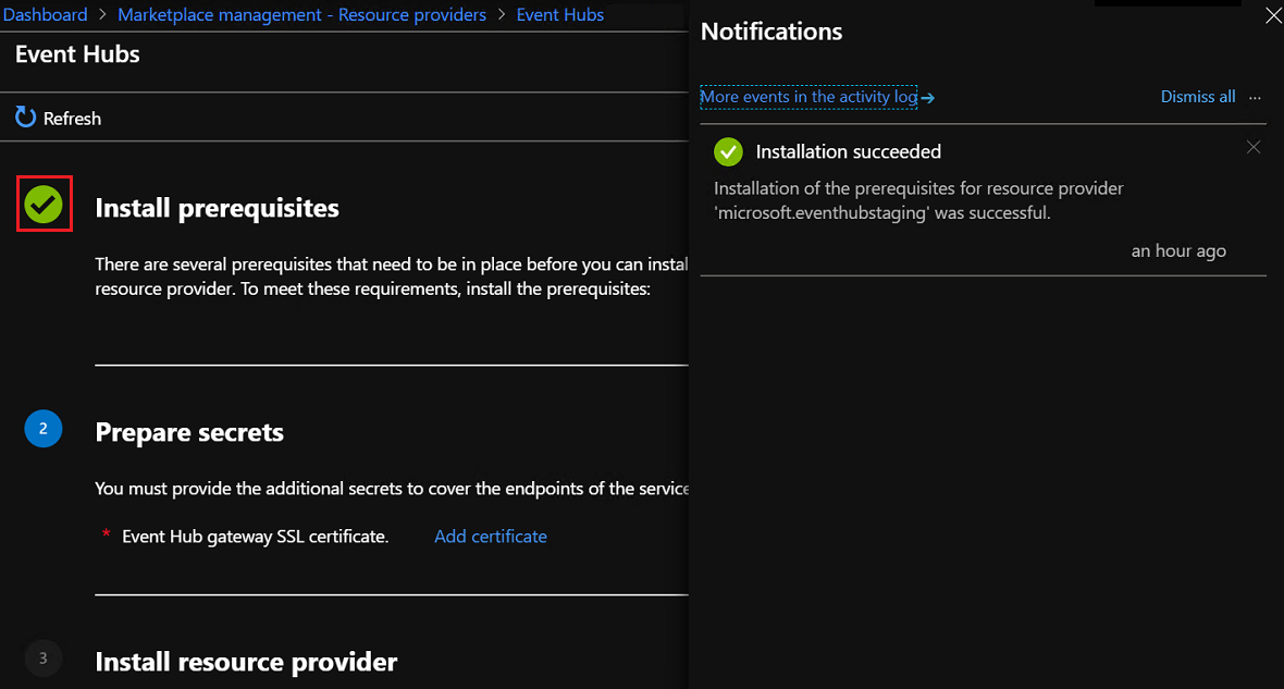 Marketplace management event hubs - install prerequisites succeeded