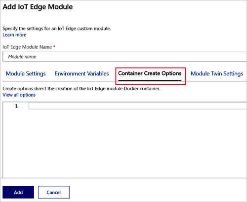 Screenshot showing the Container Create Options tab of the Add IoT Edge Module page..