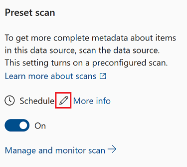 Screenshot of the preset scan menu, with the scan enabled and the pencil icon highlighted next to the schedule label.