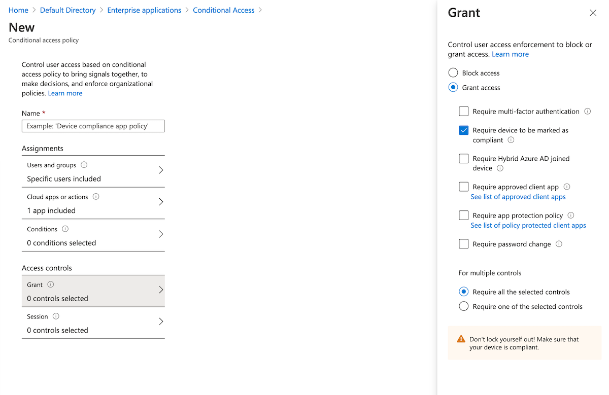 Selecting to only allow compliant devices for the Conditional Access policy