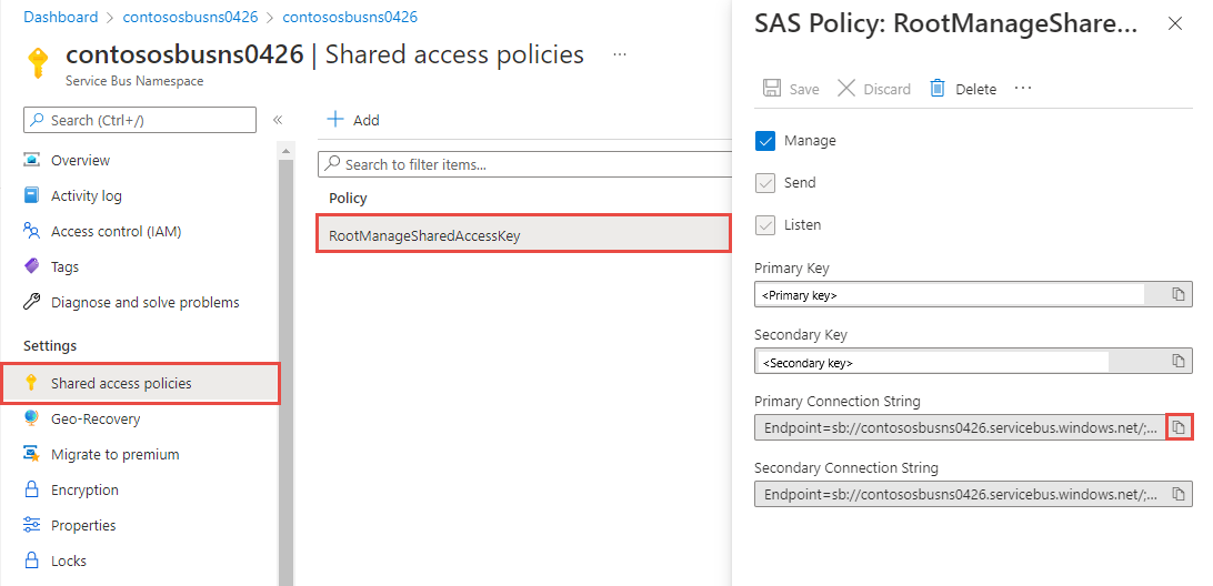 屏幕截图显示了名为 RootManageSharedAccessKey 的 SAS 策略，其中包含密钥和连接字符串。